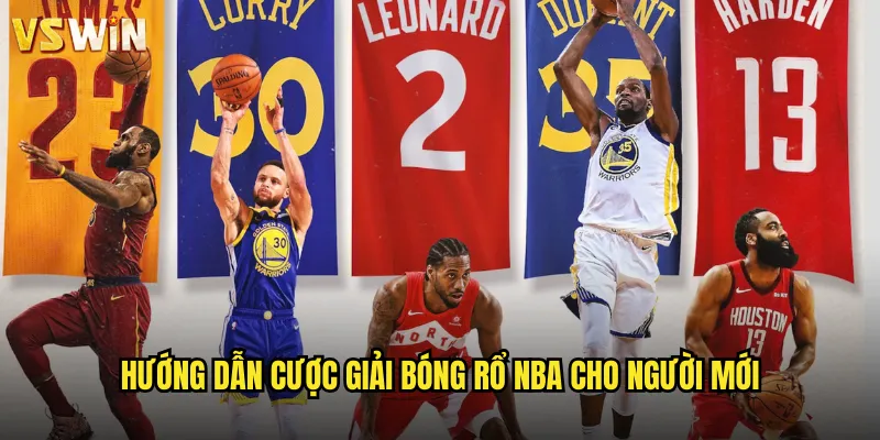Hướng dẫn cược giải bóng rổ NBA cho người mới